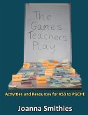 The Games Teachers Play