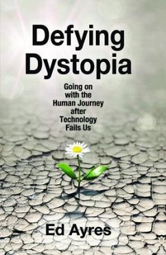 Defying Dystopia - Ayres, Ed