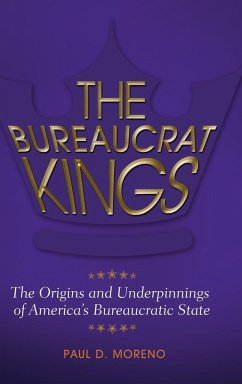 The Bureaucrat Kings - Moreno, Paul