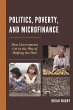 Politics, Poverty, and Microfinance - Bild 1