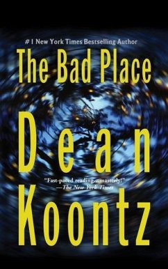 The Bad Place - Koontz, Dean