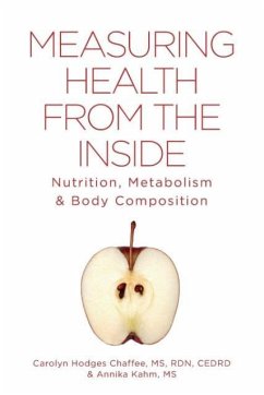 Measuring Health From The Inside - Chaffee, Carolyn Hodges; Kahm, Annika