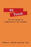 &#1504;&#1464;&#1490;&#1463;&#1506; Touch: The Off Spring of Communication and Intimacy