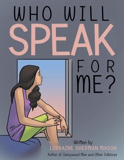 Who Will Speak for Me? - Mason, Lorraine Sherman