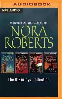 The O'Hurleys Collection: The Last Honest Woman, Dance to the Piper, Skin Deep, Without a Trace - Roberts, Nora