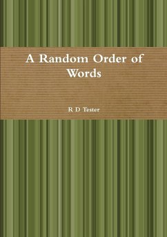 A Random Order of Words - Tester, R D