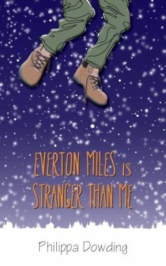 Everton Miles Is Stranger Than Me - Dowding, Philippa