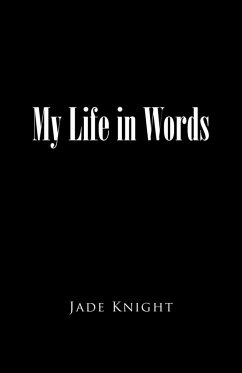 My Life in Words - Knight, Jade