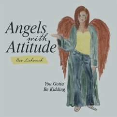 Angels with Attitude - Lakomek, Bev