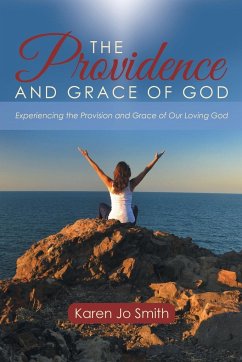 The Providence and Grace of God