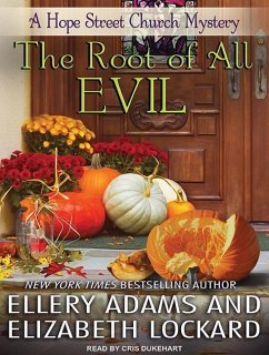 The Root of All Evil - Adams, Ellery Lockard, Elizabeth