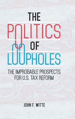 The Politics of Loopholes - Witte, John