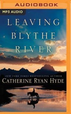 Leaving Blythe River - Hyde, Catherine Ryan