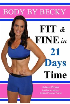 Fit & Fine in 21 Days Time - Perkins, Becky
