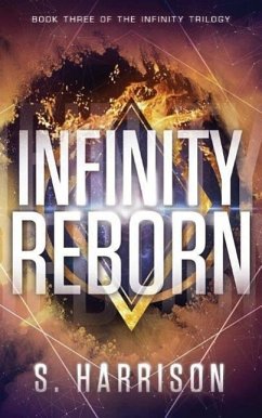 Infinity Reborn - Harrison, S.
