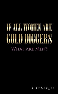 If All Women Are Gold Diggers - Crenique