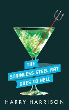 The Stainless Steel Rat Goes to Hell - Harrison, Harry
