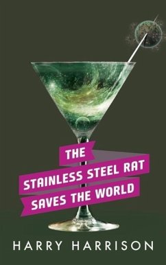 The Stainless Steel Rat Saves the World - Harrison, Harry