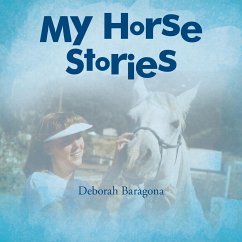 My Horse Stories - Baragona, Deborah