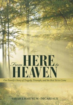 From Here to Heaven - Hartrum - Decareaux, Sarah J.