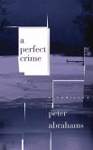 A Perfect Crime: A Thriller
