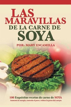 Las maravillas de la carne de soya - Escamilla, Mary