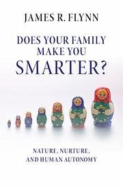 Does Your Family Make You Smarter? - Flynn, James R