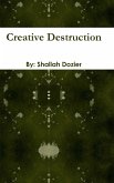 Creative Destruction