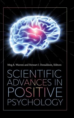Scientific Advances in Positive Psychology - Warren, Meg