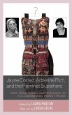 Jayne Cortez, Adrienne Rich, and the Feminist Superhero Jayne Cortez, Adrienne Rich, and the Feminist Superhero