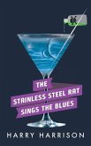 The Stainless Steel Rat Sings the Blues