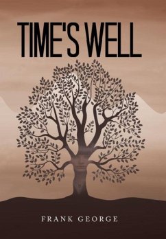 Time's Well - George, Frank