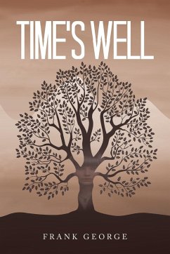 Time's Well - George, Frank