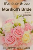 Mail Order Brides: Marshall's Bride (eBook, ePUB)