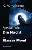 Spezialeinheit Die Nacht - Blasser Mond Spezialeinheit Die Nacht - Blasser Mond