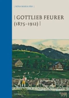 Gottlieb Feurer (1875-1912) - Fäh, Rosa M.