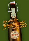 Die schönsten Brauhäuser im Rheinland Die schönsten Brauhäuser im Rheinland