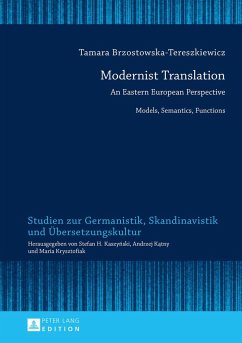 Modernist Translation - Brzostowska-Tereszkiewicz, Tamara