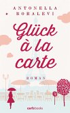 Glück à la carte (eBook, ePUB)