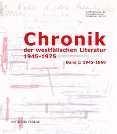 Chronik der westfälischen Literatur 1945-1975, 2 Bde. - Gödden, Walter