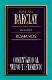 Comentario al Nuevo Testamento- Barclay Vol. 8 (eBook, ePUB)