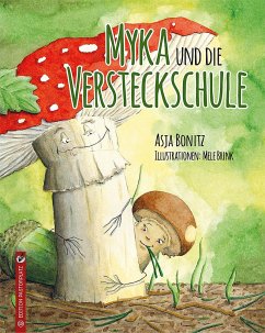 Myka und die Versteckschule - Bonitz, Asja