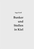 Bunker und Stollen in Kiel (eBook, ePUB)