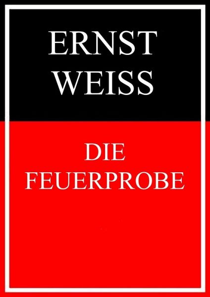 Die Feuerprobe (eBook, ePUB) Die Feuerprobe (eBook, ePUB)