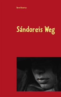 Sándoreis Weg (eBook, ePUB)