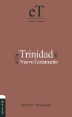 La Trinidad en el Nuevo Testamento (eBook, ePUB)