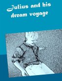 Julius and his dream voyage (eBook, ePUB)