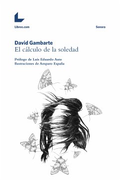 El cálculo de la soledad (eBook, ePUB) - Gambarte, David