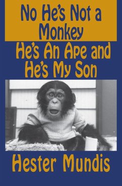 No He's Not a Monkey, He's an Ape and He's My Son (eBook, ePUB) Cover No He's Not a Monkey, He's an Ape and He's My Son (eBook, ePUB)
