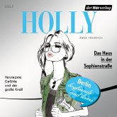 Das Haus in der Sophienstraße / Holly Bd.6 (MP3-Download)